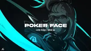 Poker Face | Lady Gaga (Sped Up)
