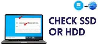 How To Check If You Have SSD Or HDD In Laptop