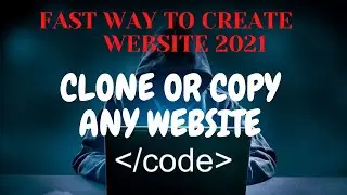 How to CLONE any WEBSITE ? How to copy any website ? Web Development Tutorial