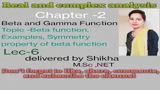 Real and complex analysis,BA/ BSc 6th sem,unit-1,Beta and Gamma Function,lec-6