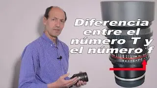 La diferencia entre el número T y el número f Curso de fotografía 186
