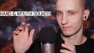 АСМР Звуки Рук и Рта / ASMR Hand & Mouth Sounds