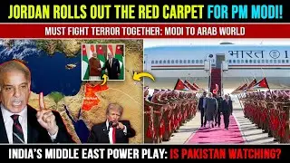 India’s Secret West Asia Play to Smack Pakistan | Modi in Jordan | English News