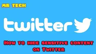 How to Hide Sensitive Content on Twitter