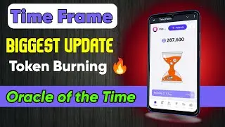 31 October Time Frame App Oracle of time | New Update Token Burning 🔥