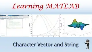 MATLAB Character Vector and String