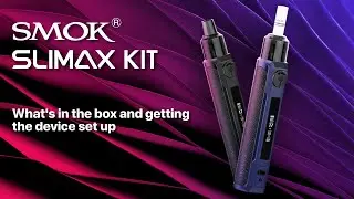 SMOK SLIMAX Vape Kit - What's in the box and getting the device set up