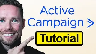 ActiveCampaign Tutorial - Full Beginner's Guide - 2024