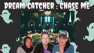 Dreamcatcher(드림캐쳐) 'Chase Me' MV | REACTION!