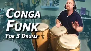 Funk Conga Patterns for 3 Drums