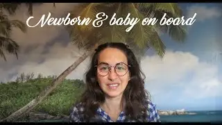 FAQ Newborn & Baby on board - Neonati e bambini a bordo - SV Perseus