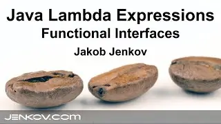 Java Lambda Expressions #2 - Functional Interfaces