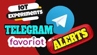 Telegram Alert Using FAVORIOT Platform - Send and Receive Rule