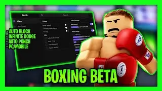 *NEW* Boxing Beta Script - Auto Block, Auto Dodge, Infinite Dodge & Many More 