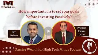 How important it is to set your goals before Investing Passively by Jay Balekar with Prashant Kumar