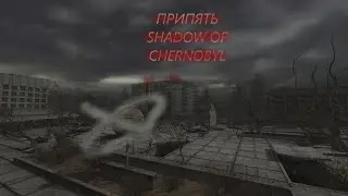 PRIPYAT (SHADOW OF CHERNOBYL
