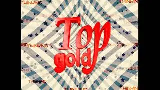 Still Thinking Of You - Top Gold