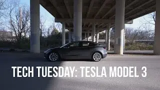 Tech Tuesday: Tesla Model 3