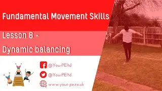 Fundamental movement skills lesson 8