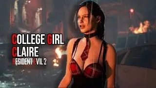 Resident Evil 2 Remake - Claire College Girl Mod | College Girl Claire | Resident Evil 2 Mods