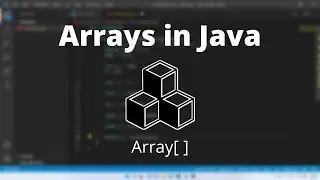 Arrays in Java Programming Tutorial in Visual Studio Code 