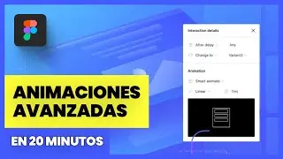 Domina las Animaciones Avanzadas en Figma: Tutorial Completo paso a paso - Figma tutorial