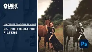 Photoshop Essential Training 23 Photographic Filters