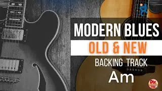Vintage Modern Blues Backing track  -  Old & new in A minor (85 bpm)