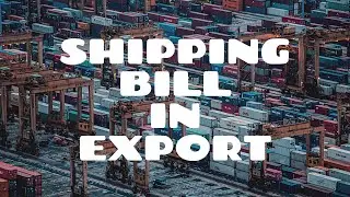 What is Shipping Bill | #shippingbill #sb #documentsofshippingbill