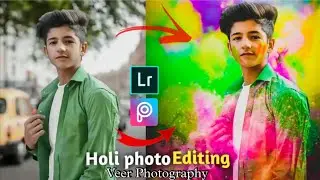 Holi Special Photo Editing Lightroom PicsArt | Holi photoediting Veerphotography #editing #photoedit