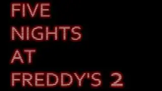 Five Nights At Freddy's 2: Bölüm 1 - 2. Oyun Çok Zor