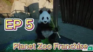 Planet Zoo Franchise EP 5 "Pandas, Pandas, Pandas!"