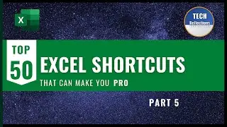 Top 50 Excel shortcuts that can make you pro Part 5 | 10 shortcuts you need to master