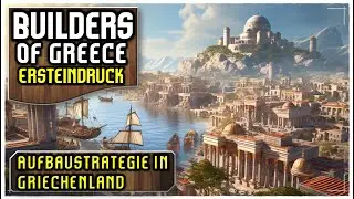 Ersteindruck zum Prolog/Early Access ◼️ Builders of Greece ( Deutsch)