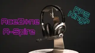 AceZone A-Spire Review - Is this $360 headset a new FPS Benchmark??