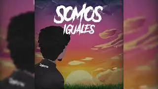 Sytierix - Somos Iguales