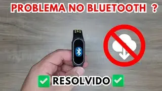 ATUALIZAÇÃO Mi Band 8 - Problema no Bluetooth RESOLVIDO !!!