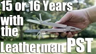 Leatherman PST Multitool 15 or 16 Year Review and Comparsion.