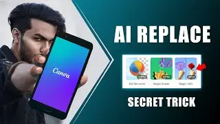 Canva AI Replace Tool New Update | Magic Ai Replace Tool | Change Realistic Cloth in just one click