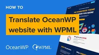 How to translate your OceanWP website with WPML (The quick and easy way)