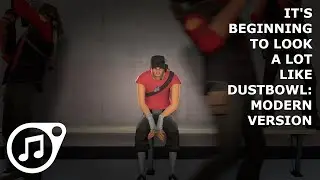 ♫ It's Beginning To Look A Lot Like Dustbowl: Modern Version 🎵