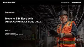 Autodesk Move to BIM Easy with AutoCAD Revit LT Suite 2022 Webinar