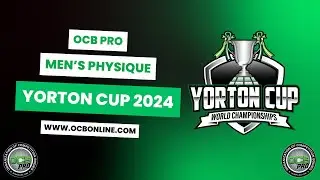 OCB Yorton Cup 2024 - Pro Men's Physique