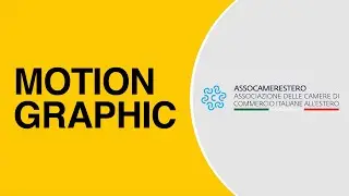 Motion graphics visual per Assocamerestero