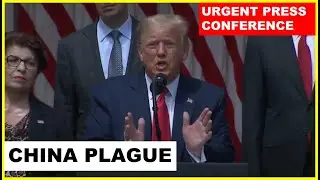 CHINA PLAGUE: Trump WRECKS Globalists at URGENT White House Press Conference