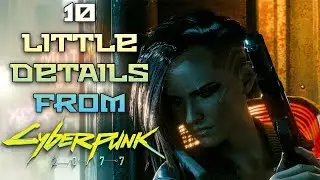10 Little Details You May Have Missed From Cyberpunk 2077's Gameplay Reveal
