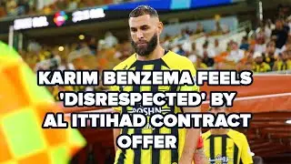 BETRAYED? Why Karim Benzema is REFUSING to Play for Al-Ittihad