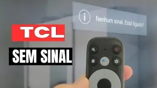 TV TCL SEM SINAL Globo SBT Record Como colocar os canais