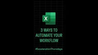 3 ways to automate your workflow in Excel