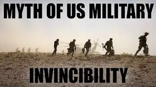 The Myth of US Military Infallibility
